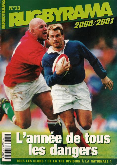 ▶️ richard dourthe nous raconte le jour où un supporter bayonnais a décroché le y du stade. Midi Olympique - Rugbyrama - N° 13 - Saison 2000-2001 ...