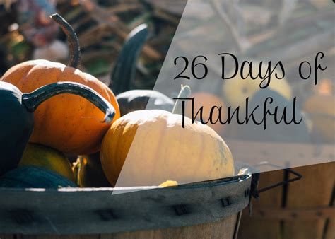 26 Days Of Thankful