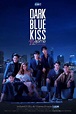 Dark Blue Kiss (2019) - PlayMax