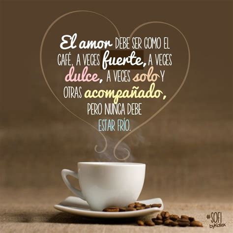 café frases - Buscar con Google | LA HORA DEL CAFÉ | Pinterest