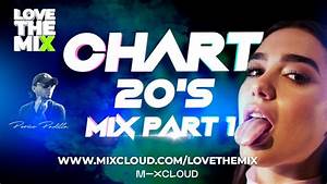 Chart 20 39 S Mix Part 1 Lovethemix Mix Setmix Chart 20s Youtube Music