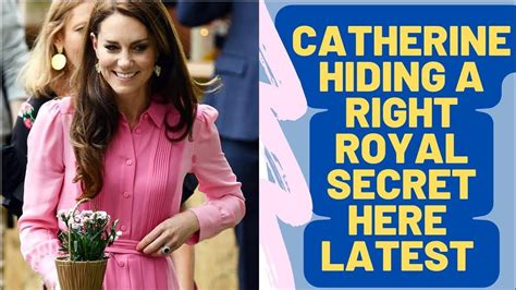 Kate And Her So Camptastic Secret Can You Guess Royalscandal Royal Breakingnews