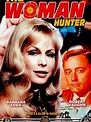 The Woman Hunter, un film de 1972 - Vodkaster