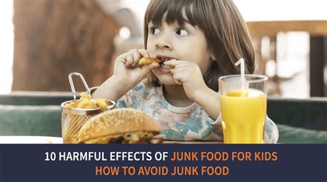 10 Harmful Effects Of Junk Food For Kids How To Avoid Junk Food