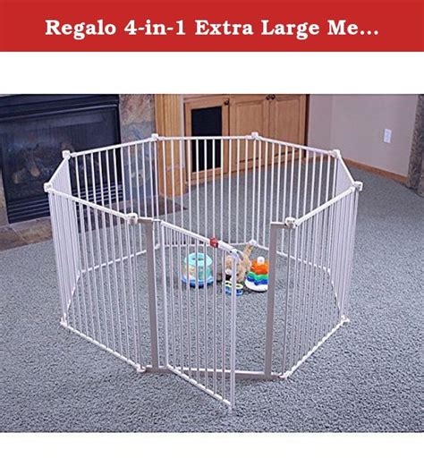 Regalo 4 In 1 Extra Large Metal Playard Child Safety Gates This Regalo