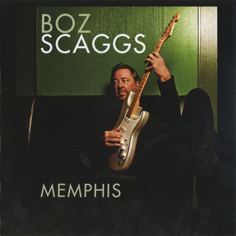 Boz Scaggs Memphis 2013 Cd Discogs