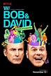 W/ Bob & David Trailer Reunites Mr. Show Cast on Netflix