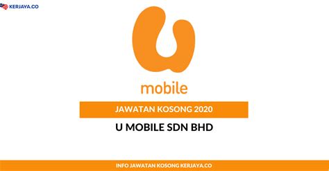 Celcom mobile sdn bhd (malaysia). Jawatan Kosong Terkini U Mobile Sdn Bhd • Kerja Kosong ...