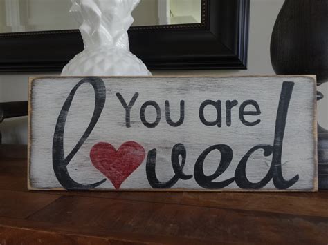 You Are Loved Sign Wood Love Sign Love Sign Heart Wall Etsy