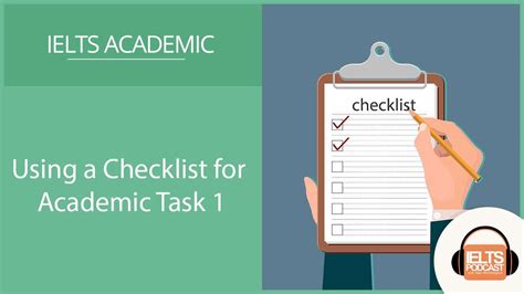 Using A Checklist For Ielts Academic Task 1 Ieltspodcast