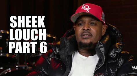 Exclusive Sheek Louch On Ksoos Father Testifying Against Him For