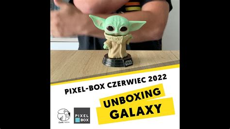 Pixel Box Unboxing Czerwiec 2022 Galaxy Box Youtube