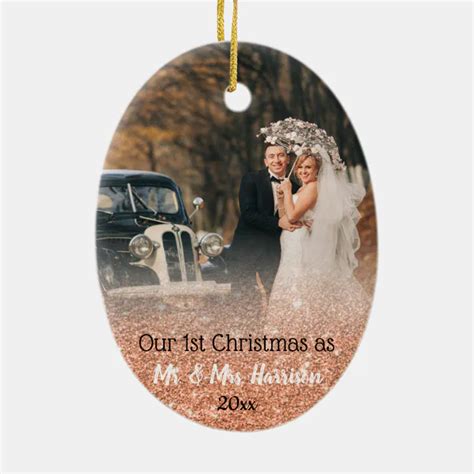 2 Photo Rose Gold First Christmas Mr Mrs Ceramic Ornament Zazzle