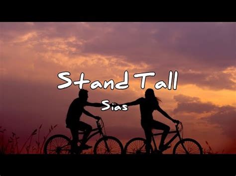 Sias Stand Tall Lyrics YouTube