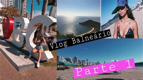 Vlog Balneário Camboriú Praia Teleférico 🚡🏖💖☀️ Youtube