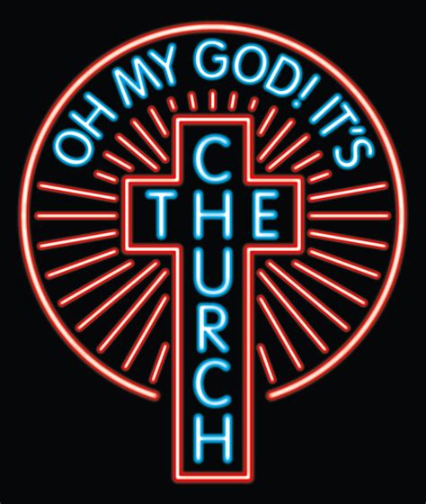 Upcoming Services — Oh My God Its The Church