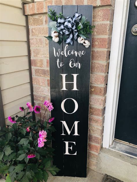 Black Farmhouse Welcome To Our Home Porch Sign Etsy Porch Signs