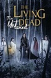 The Living Dead (2019) — The Movie Database (TMDB)