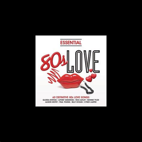 ‎essential 80s Love Album By Various Artists And Various Artists