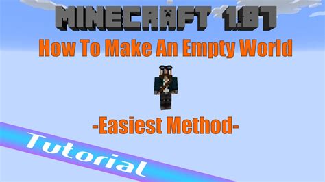 Minecraft Tutorials How To Make An Empty World Void World Vanilla