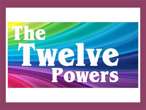 Twelve Powers Unity Of Mesa