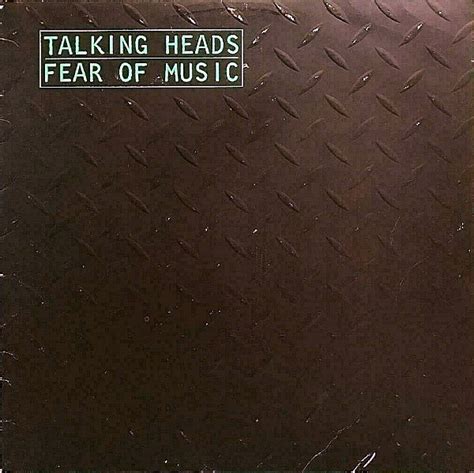 Review Talking Heads Fear Of Music 1979 Progrography