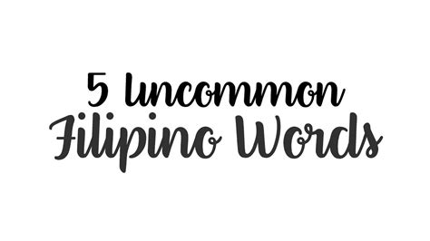 5 Uncommon Filipino Words Youtube