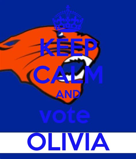 Keep Calm And Vote Olivia Poster Olivia Keep Calm O Matic