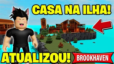 AtualizaÇÃo Chegou Novas Casas Na Ilha No Brookhaven Rp Roblox