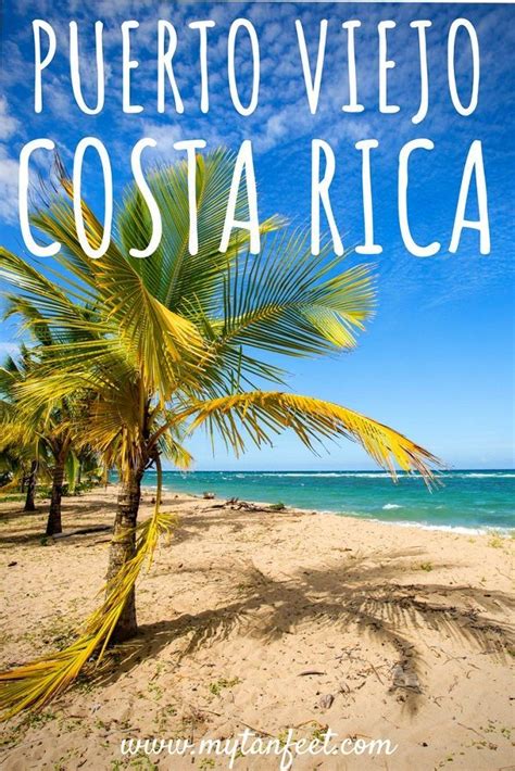 Puerto Viejo Costa Rica Fall In Love With The Caribbean Artofit