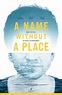 A Name Without a Place (2019) movie posters