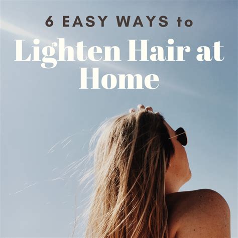 How To Lighten Your Hair Naturally At Home How To Lighten Hair