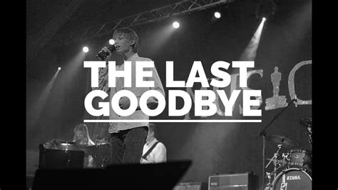 3 The Last Goodbye Youtube