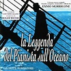 La Leggenda Del Pianista Sull'Oceano O.S.T. - Ennio Morricone - recensione