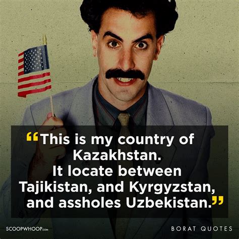 21 Not So Best Borat Quotes 21 Funny Borat Quotes That Are Offensive