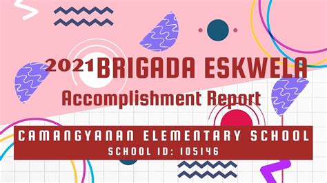 Ces 2021 Brigada Eskwela Accomplishment Report Ces 2021 Brigada
