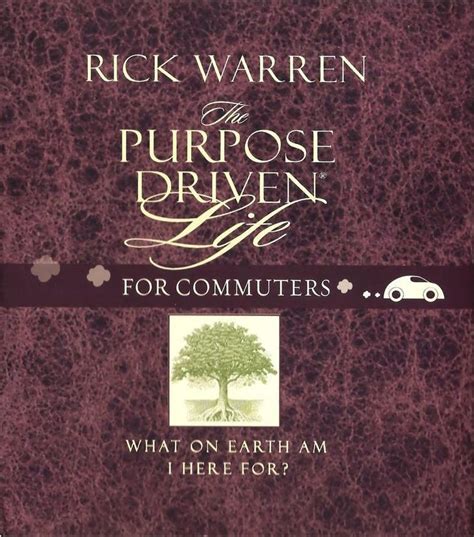 Rick Warren The Purpose Driven Life