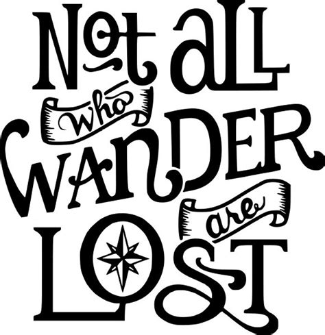 Not All Who Wander Are Lost Quote Svg Files Png Files Jpeg Etsy