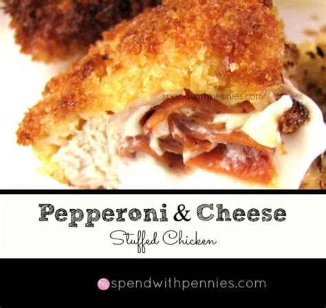 pepperoni and cheese stuffed chicken breasts spend with pennies