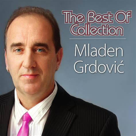 Mladen Grdovi Best Of Collection Cd