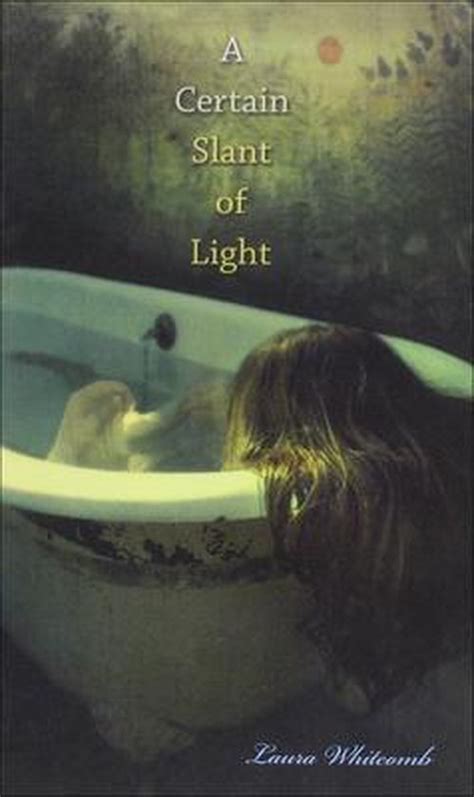 Certain Slant Of Light Laura Whitcomb Boeken Bol