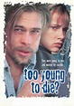 Too Young to Die (1990) - Robert Markowitz | Synopsis, Characteristics ...