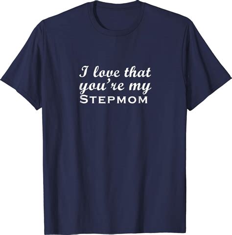 Stepmom Ts From Stepson Step Mother T Shirt T Clothing