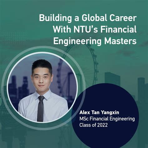 Building A Global Career With Ntus Financial Engineering Masters