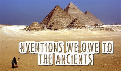 Inventions We Owe To The Ancients Source Direct Inventing Blog