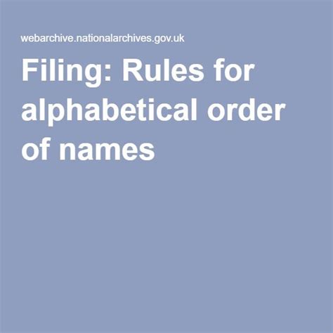 I thought that alphabetical order was, well, alphabetical order. Filing: Rules for alphabetical order of names ...