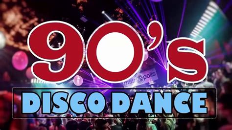 Best Disco Of The 90s Dance 90s Music Disco Greatest 90s Disco