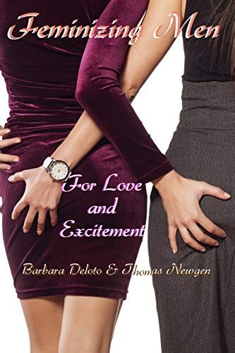 Amazon Co Jp Feminizing Men For Love And Excitement Non Fiction