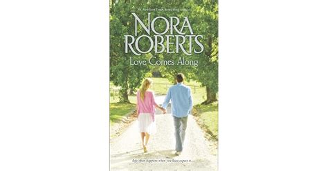 Love Comes Along The Best Mistake Local Hero By Nora Roberts