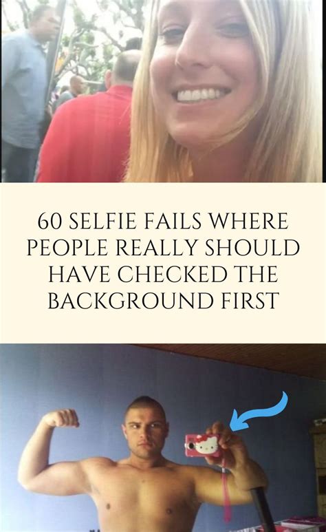 60 Selfie Fails Where People Really Should Have Checked The Background First Selfie Fail Good